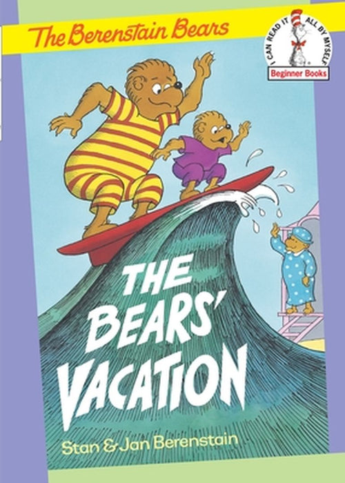 The Bears' Vacation by Stan Berenstain