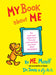 My Book about Me by Me Myself by Dr Seuss