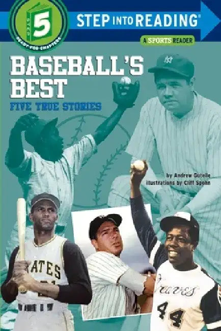 Baseball's Best: Five True Stories by Andrew Gutelle