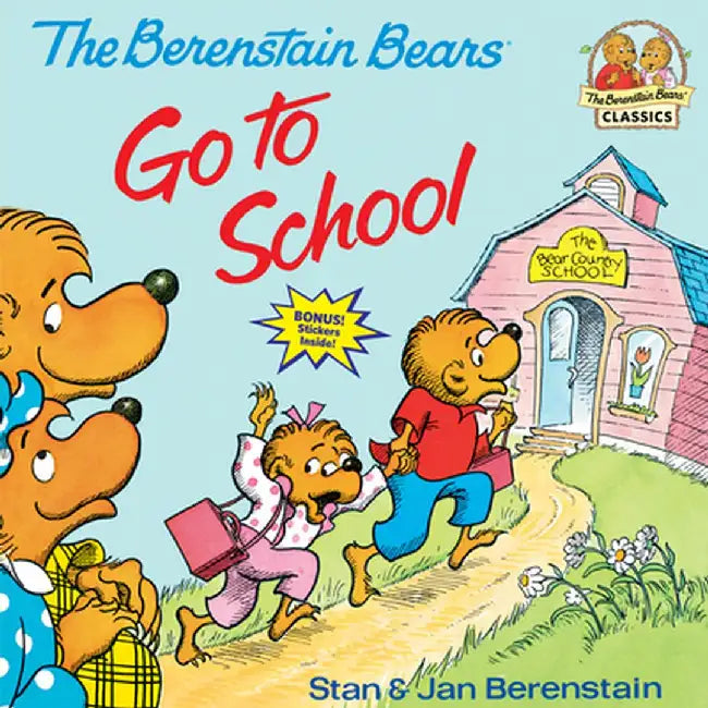 Berenstain Bears Go to School by Stan Berenstain