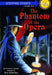 The Phantom of the Opera by Gaston LeRoux
