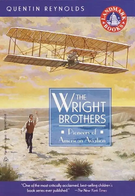The Wright Brothers by Quentin Reynolds