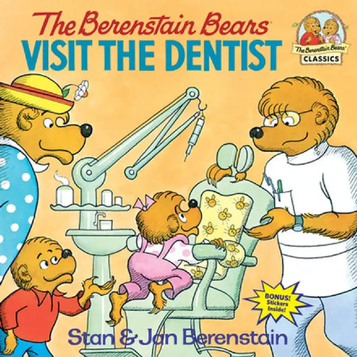 The Berenstain Bears Visit the Dentist by Stan Berenstain