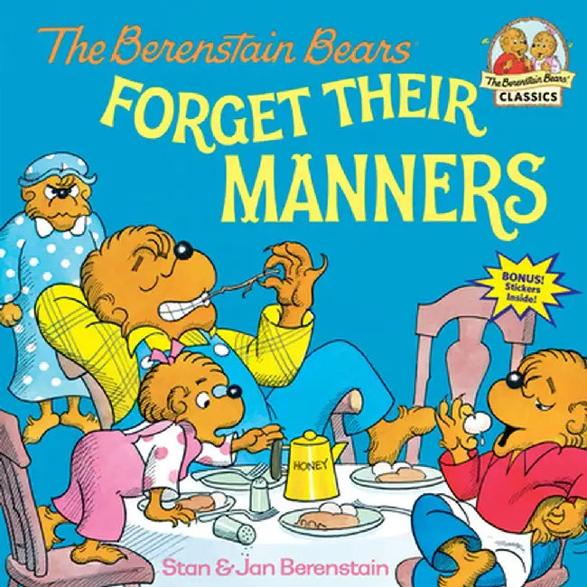 The Berenstain Bears Forget Their Manners by Stan Berenstain