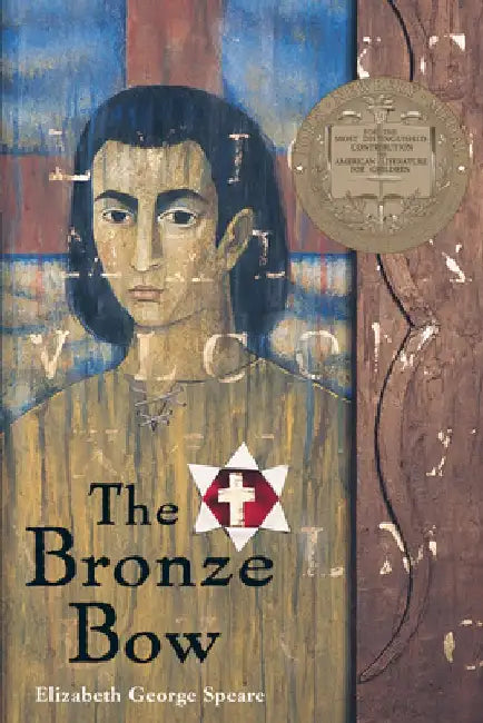 The Bronze Bow by Elizabeth George Speare
