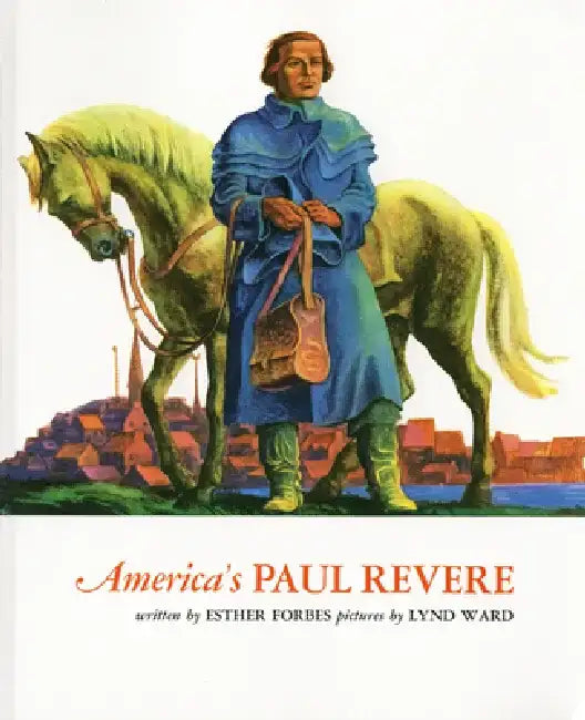 America's Paul Revere by Esther Hoskins Forbes