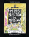 Miss Nelson Is Missing! by Harry G. Allard