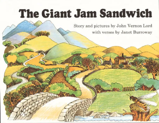 The Giant Jam Sandwich by John Vernon Lord