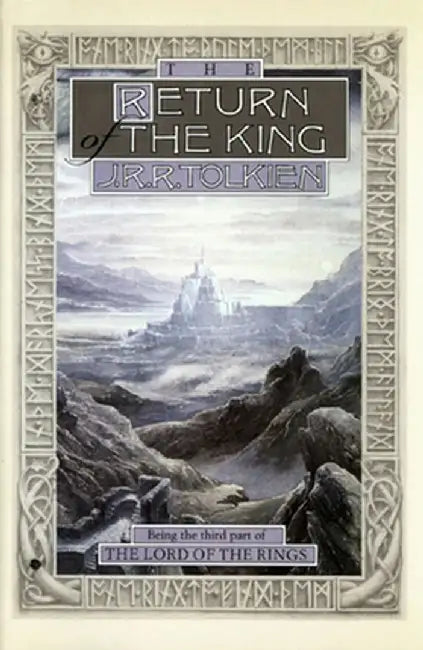 The Return of the King: Being Thethird Part of the Lord of the Rings by J. R. R. Tolkien