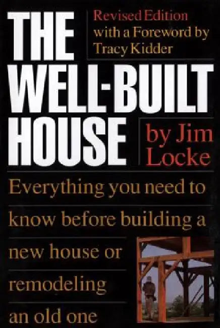 The Well-Built House by James Locke