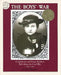 The Boys' War: Confederate and Union Soldiers Talk about the Civil War by Jim Murphy