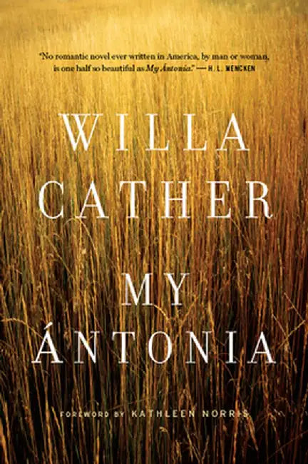 My Antonia by Willa Cather