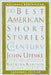 The Best American Short Stories of the Century by John Updike