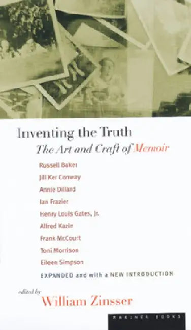 Inventing the Truth: The Art and Craft of Memoir by Russell Baker