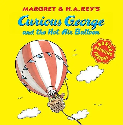 Curious George and the Hot Air Balloon by Margret Rey