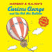 Curious George and the Hot Air Balloon by Margret Rey
