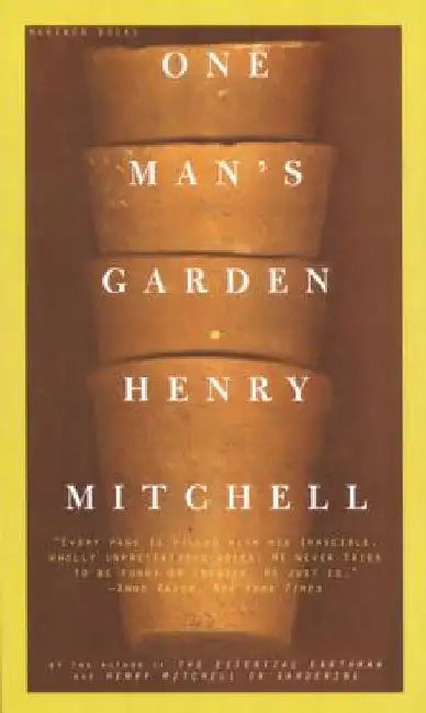 One Man's Garden by Henry Mitchell