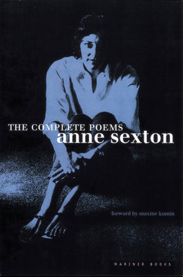 The Complete Poems by Anne Sexton