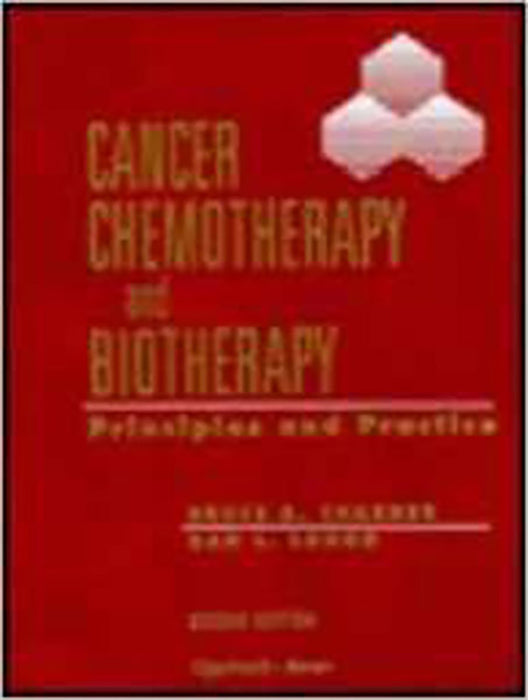 Cancer Chemotherapy And Biotherapy: Principles and Practice