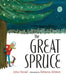 The Great Spruce by John Duvall