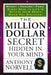 The Million Dollar Secret Hidden in Your Mind: Money Honors Fame by Anthony Norvell