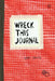 Wreck This Journal (Red) by Keri Smith