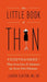 The Little Book of Thin: Foodtrainers Plan-It-To-Lose-It Solutions for Every Diet Dilemma by Lauren Slayton