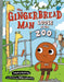 The Gingerbread Man Loose at the Zoo by Laura Murray