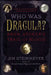 Who Was Dracula?: Bram Stoker's Trail of Blood by Jim Steinmeyer
