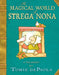 The Magical World of Strega Nona: A Treasury by Tomie dePaola