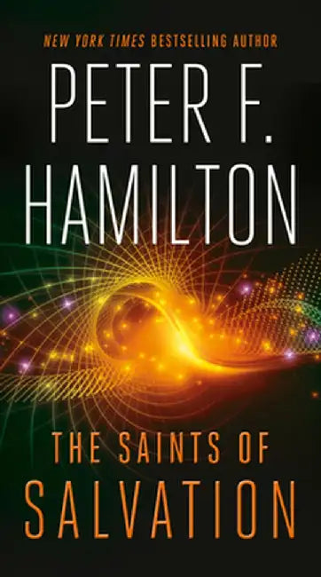 The Saints of Salvation by Peter F. Hamilton