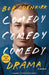 Comedy Comedy Comedy Drama: A Memoir by Bob Odenkirk