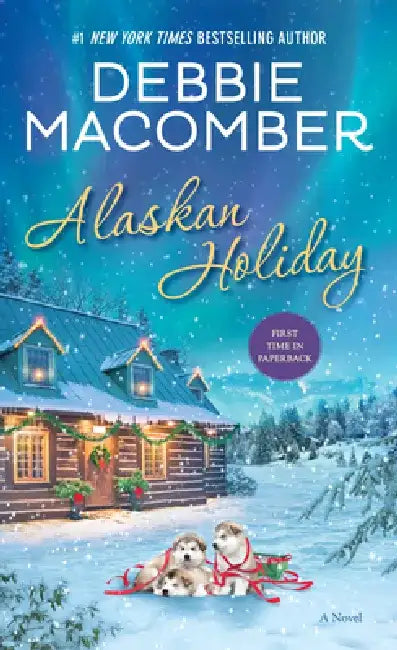 Alaskan Holiday by Debbie Macomber