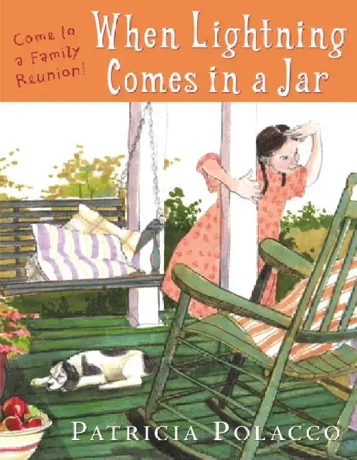 When Lightning Comes in a Jar by Patricia Polacco