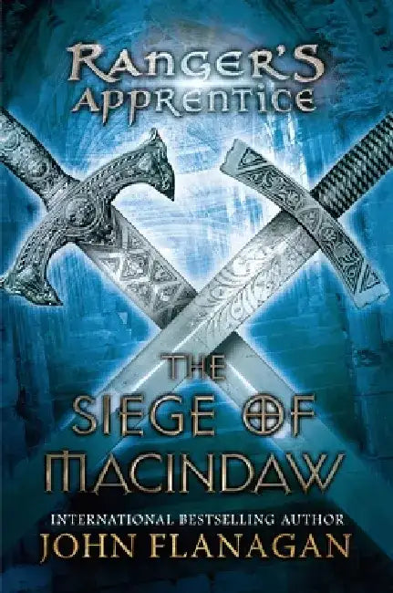 The Siege of Macindaw by John A. Flanagan