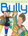 Bully by Patricia Polacco