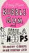 Bubble Gum and Hula Hoops: The Origins of Objects in Our Everyday Lives by Harry Oliver