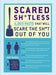 Scared Sh*tless: 1,003 Facts That Will Scare the Sh*t Out of You by Cary McNeal