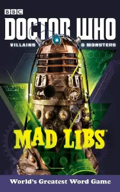 Doctor Who Villains and Monsters Mad Libs: World's Greatest Word Game by Rob Valois