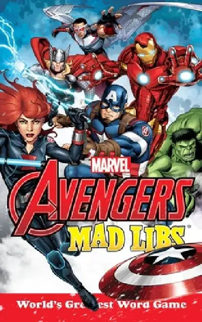 Marvel's Avengers Mad Libs: World's Greatest Word Game by Paul Kupperberg