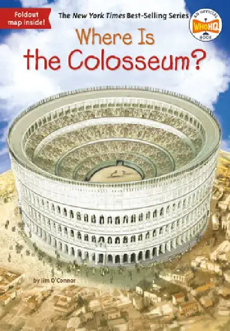 Where Is the Colosseum? by Jim O'Connor