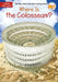 Where Is the Colosseum? by Jim O'Connor