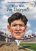 Who Was Jim Thorpe? by James Buckley