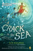 A Crack in the Sea by H. M. Bouwman