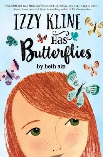 Izzy Kline Has Butterflies by Beth Ain