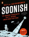 Soonish: Ten Emerging Technologies That'll Improve And/Or Ruin Everything by Kelly Weinersmith