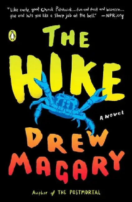 The Hike by Drew Magary