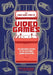 The Comic Book Story of Video Games: The Incredible History of the Electronic Gaming Revolution by Jonathan Hennessey