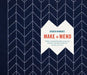 Make and Mend: Sashiko-Inspired Embroidery Projects to Customize and Repair Textiles and Decorate Your Home by Jessica Marquez