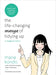 The Life-Changing Manga of Tidying Up: A Magical Story by Marie Kondo